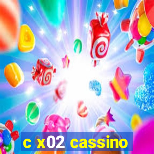 c x02 cassino